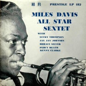 Album Miles Davis All-Star Sextet - Miles Davis