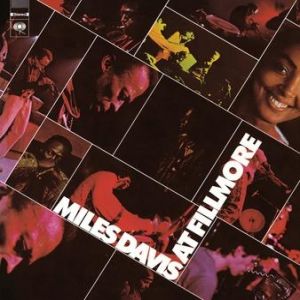 Miles Davis Miles Davis at Fillmore: Live at the Fillmore East, 1970