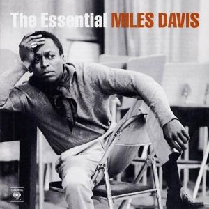 The Essential Miles Davis - album