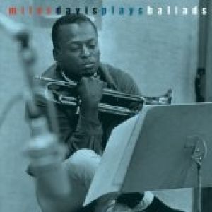 Album Miles Davis - This Is Jazz, Vol. 22: Miles Davis Plays Ballads