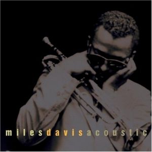 Album Miles Davis - This Is Jazz, Vol. 8: Miles Davis Acoustic