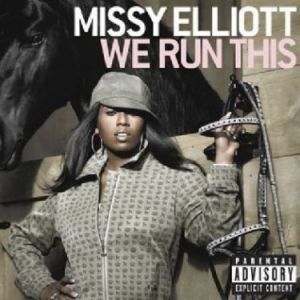 Album Missy Elliott - We Run This