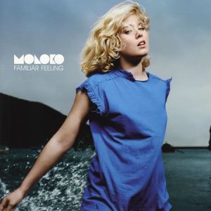 Album Moloko - Familiar Feeling