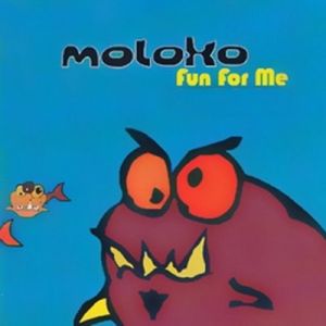 Album Moloko - Fun for Me