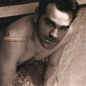 Album Morrissey - All You Need Is Me
