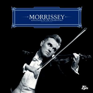 Morrissey : Ringleader of the Tormentors