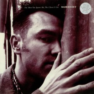 Album Morrissey - The More You Ignore Me, the Closer I Get
