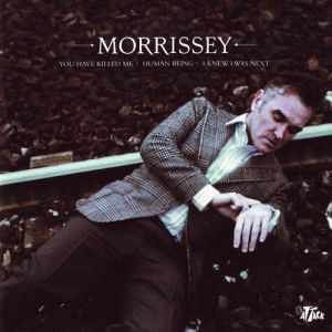 Album Morrissey - You Have Killed Me
