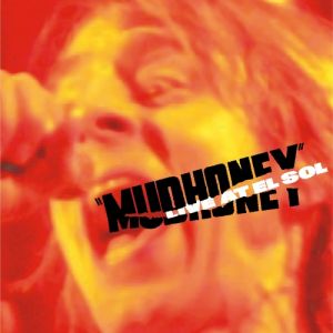 Album Mudhoney - Live at El Sol