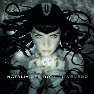 Natalia Oreiro Tu Veneno, 2000
