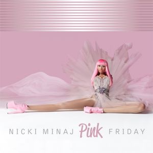 Album Pink Friday - Nicki Minaj