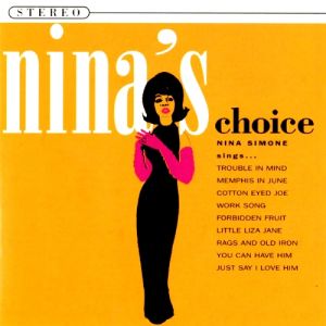 Nina Simone : Nina's Choice
