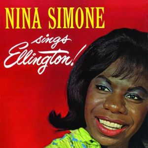 Album Nina Simone - Nina Simone Sings Ellington