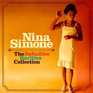 Album Nina Simone - The Definitive Rarities Collection – 50 Classic Cuts