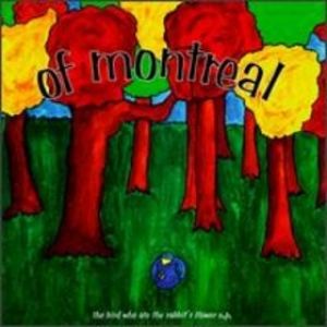 Album of Montreal - The Bird Who Ate the Rabbit