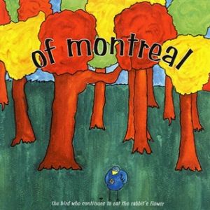 Album of Montreal - The Bird Who Continues to Eat the Rabbit