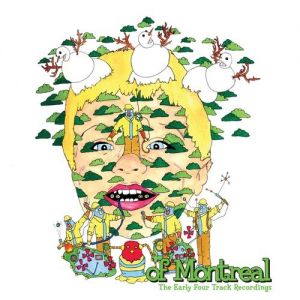 The Early Four Track Recordings - of Montreal