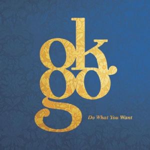Album OK Go - Do What You Want