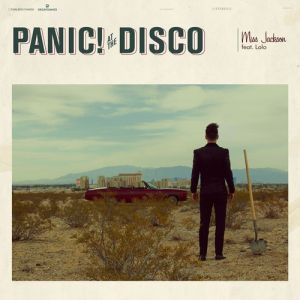 Panic! at the Disco : Miss Jackson