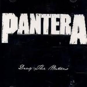 Album Pantera - Drag the Waters