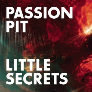 Passion Pit Little Secrets, 2010