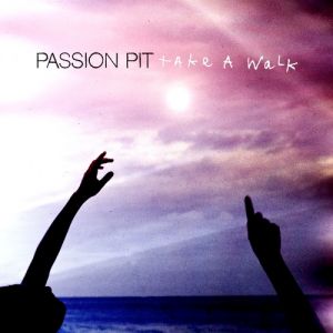 Album Take a Walk - Passion Pit