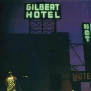 Album Paul Gilbert - Gilbert Hotel
