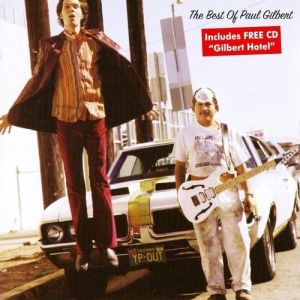 Album Paul Gilbert - Paul the Young Dude/The Best of Paul Gilbert