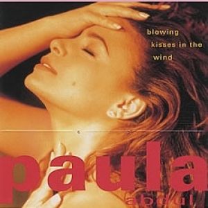 Album Blowing Kisses in the Wind - Paula Abdul