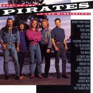Album Pirates of the Mississippi - The Best of Pirates of the Mississippi