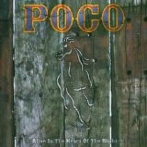 Album Poco - Alive in the Heart of the Night