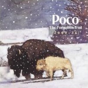 Album Poco - The Forgotten Trail (1969-74)