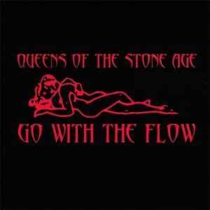 Album Queens of the Stone Age - Go with the Flow