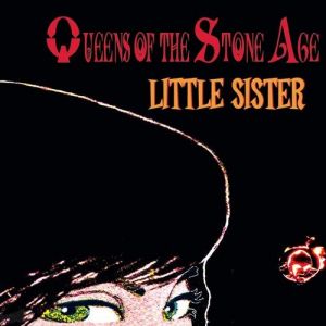 Queens of the Stone Age : Little Sister