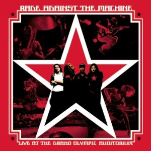 Album Rage Against the Machine - Live at the Grand Olympic Auditorium