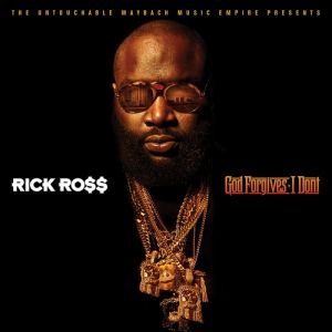 Album Rick Ross - God Forgives, I Don