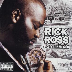 Album Rick Ross - Port of Miami