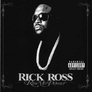 Album Rick Ross - Rise to Power
