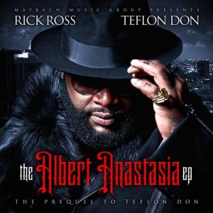 Album The Albert Anastasia EP - Rick Ross