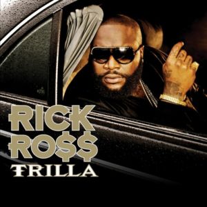 Album Rick Ross - Trilla