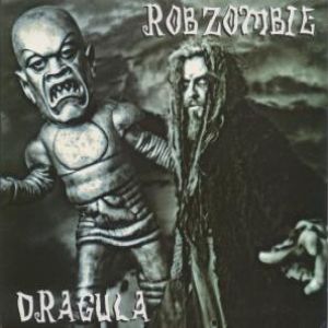 Album Rob Zombie - Dragula
