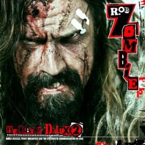 Album Rob Zombie - Hellbilly Deluxe 2