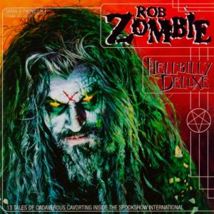 Album Rob Zombie - Hellbilly Deluxe