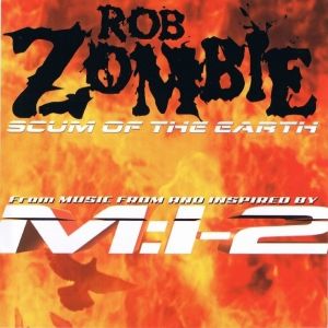 Album Rob Zombie - Scum of the Earth