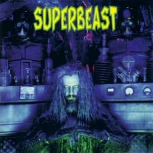 Album Superbeast - Rob Zombie