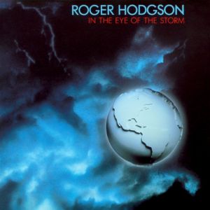 Album Roger Hodgson - In the Eye of the Storm