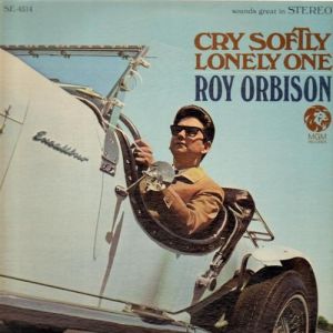 Album Roy Orbison - Cry Softly Lonely One