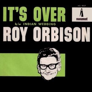 Roy Orbison It's Over, 1964