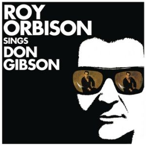 Roy Orbison Sings Don Gibson Album 