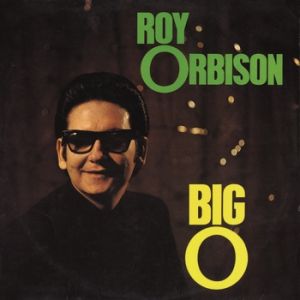 Album Roy Orbison - The Big O
